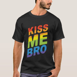 LGBT PRIDE Kiss Me Bro Moderne Regenboog Typografi T-shirt