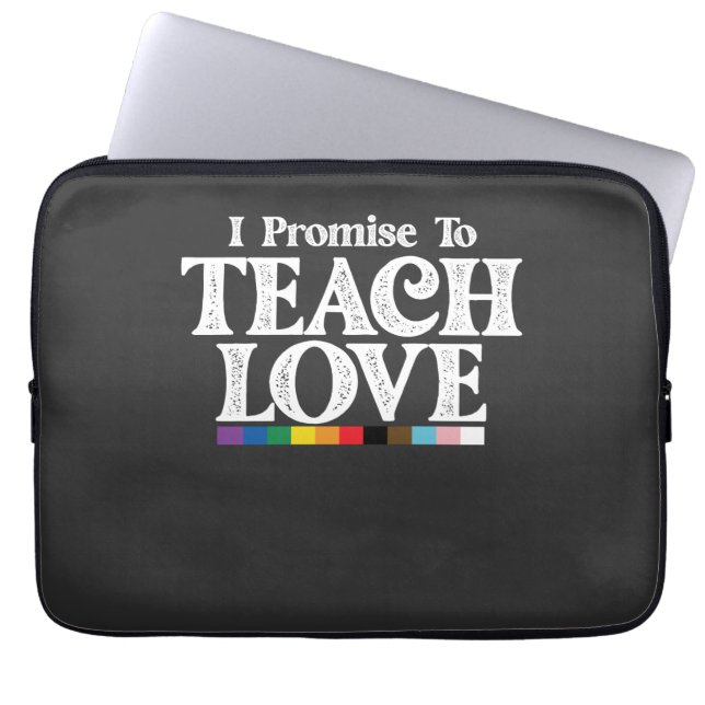 LGBT Pride-leraar die ik beloof dat ik elke liefhe Laptop Sleeve (Voorkant)