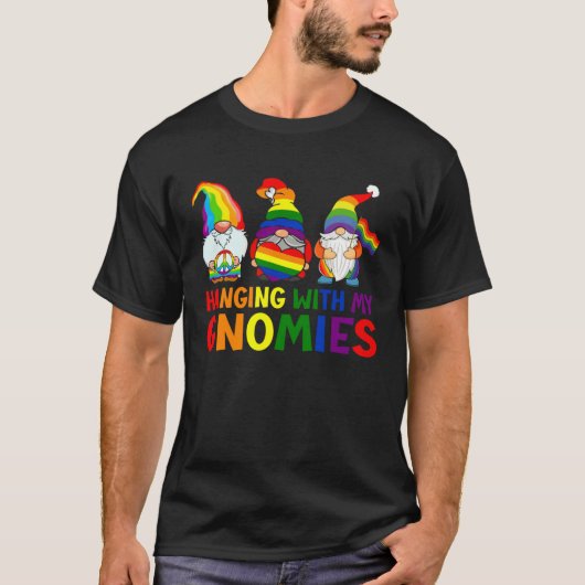 LGBT Pride LGBTQ Rainbow Gnomies Hanging with my T-shirt (Voorkant)