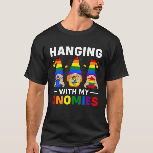 LGBT Pride LGBTQ Rainbow Gnomies Hanging with my T-shirt (Voorkant)
