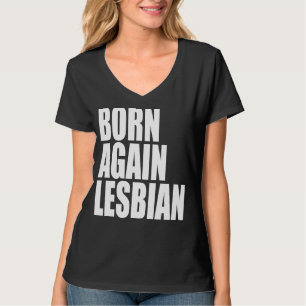 LGBT Pride, opnieuw geboren Lesbian Rainbow Suppor T-shirt