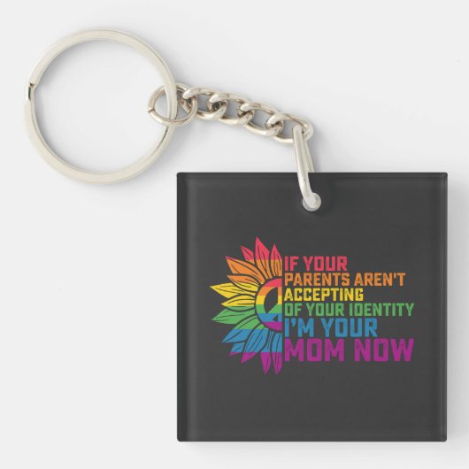 LGBT Pride Ouders Accepteren Ik Ben Nu Je Moeder H Sleutelhanger (Voorkant)