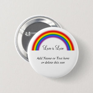 LGBT Pride Rainbow met aangepaste tekst Liefde is Ronde Button 5,7 Cm