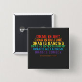 LGBT Pride Steun Drag Is Kunst Geen Misdaad Vierkante Button 5,1 Cm (Voorkant /achterkant)