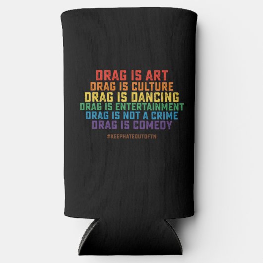 LGBT Pride Support Drag is geen misdaad Seltzer Blikjeskoeler (Voorkant)