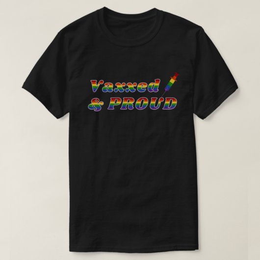 LGBT Pride Vaxxed en trots T-shirt (Design voorkant)