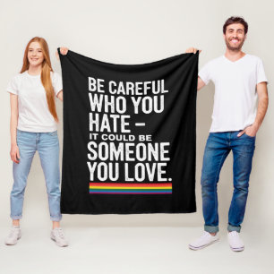 LGBT Pride Wees voorzichtig wie je haat Grappige q Fleece Deken