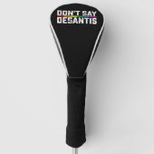 LGBT Pride Zeg niet tegen Desantis Lesbian Golfheadcover (Voorkant)