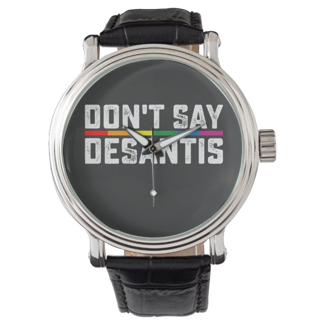 LGBT Pride Zeg niet tegen Desantis Lesbian Horloge (Voorkant)