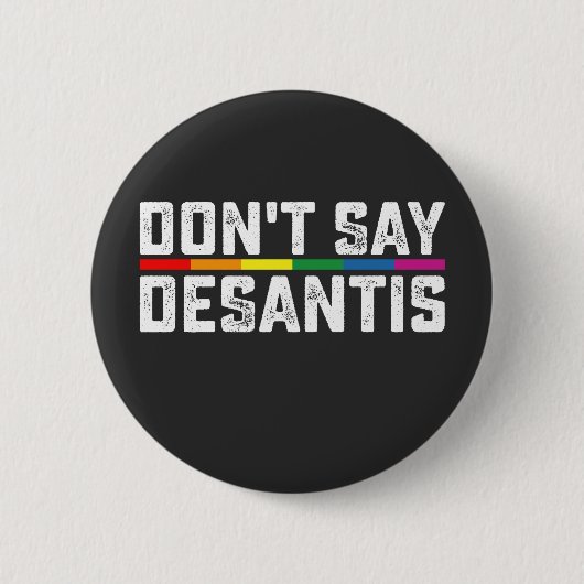 LGBT Pride Zeg niet tegen Desantis Lesbian Ronde Button 5,7 Cm (Voorkant)