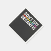 LGBT Pride Zeg niet tegen Desantis Lesbian Servet (Hoek)