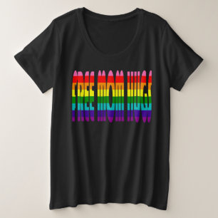 LGBT Rainbow LGBTQ Gay Pride Gratis Mama Knuffels Grote Maat T-shirt