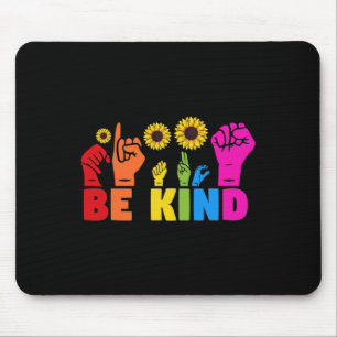 LGBT Rainbow Pride Maand ASL Be Kind Hand Teken L Muismat