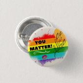 LGBT Rainbow "You Matter"-aanmoediging Ronde Button 3,2 Cm (Voorkant /achterkant)