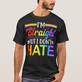 LGBT-rechten zijn recht, maar ik haat niet T-shirt