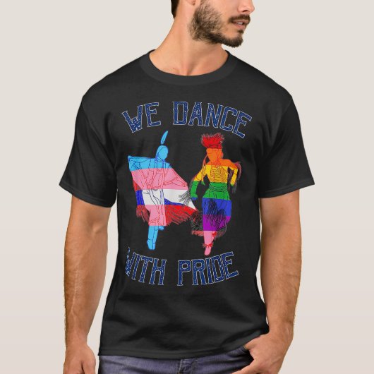 LGBT We Dance Met Pride Native American T-shirt (Voorkant)