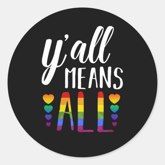 LGBT YALL BETEKENT ALLE Gay Pride Ronde Sticker (Voorkant)