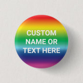 Lgbtq aangepaste tekst regenbooggradiënt homopride ronde button 3,2 cm (Voorkant)