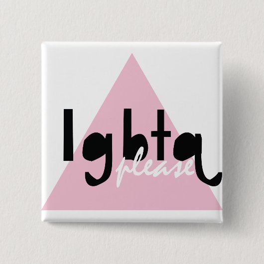 LGBTQ alsjeblieft Vierkante Button 5,1 Cm (Voorkant)