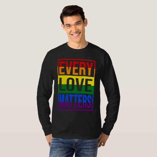 LGBTQ  Every Love Matters T-shirt (Voorkant volledig)