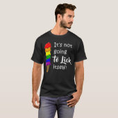 LGBTQ Gay Lesbian Dating Ice Cream Naughty Gezegde T-shirt (Voorkant volledig)