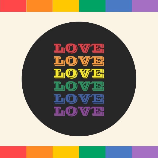 LGBTQ Gay Pride Love Herhaalde tekst Ronde Sticker