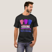 LGBTQ Genderfluid Pride Assume Nothing Gender Flui T-shirt (Voorkant volledig)