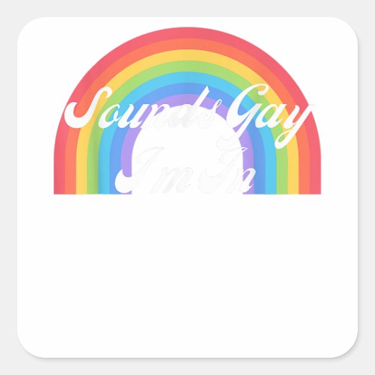 LGBTQ Grappige Gay Pride Retro - Klinkt Gay Ik In Vierkante Sticker (Voorkant)