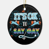 LGBTQ | Het is oké om te zeggen dat Gay | Pride |  Keramisch Ornament (Links)