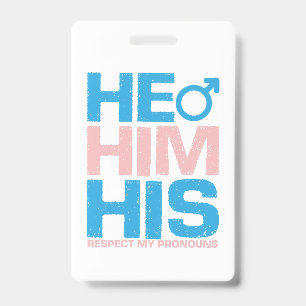 LGBTQ Hij Hem Zijn Respecteer Mijn Geslachtsvoorna Badge