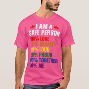 LGBTQ I are a Safe Person 100 Love 100 Equality 10 T-shirt