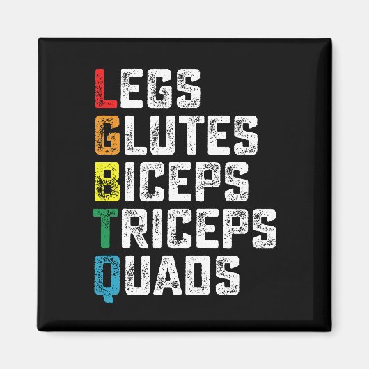 LGBTQ Legs Glutes Biceps Triceps Quads Grappige Gy Magneet (Voorkant)