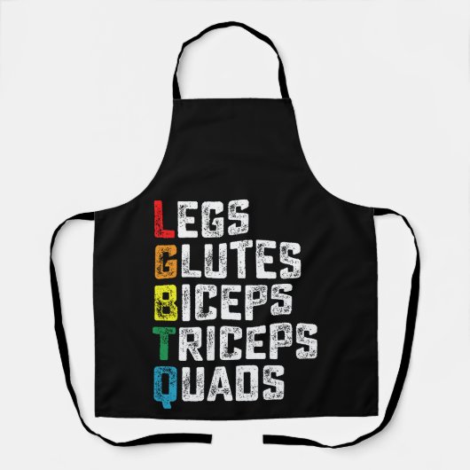 LGBTQ Legs Glutes Biceps Triceps Quads Grappige Gy Schort (Voorkant)
