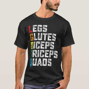 LGBTQ Legs Glutes Biceps Triceps Quads Grappige Gy T-shirt