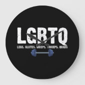 LGBTQ Legs Glutes Biceps Triceps Quads Gym Lover Grote Klok (Voorkant)