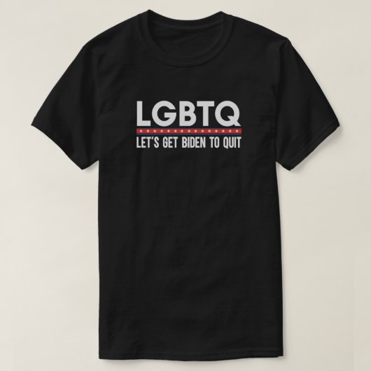 LGBTQ: LGBTQ laat ons de anti-Joe Biden Funny stop T-shirt (Design voorkant)