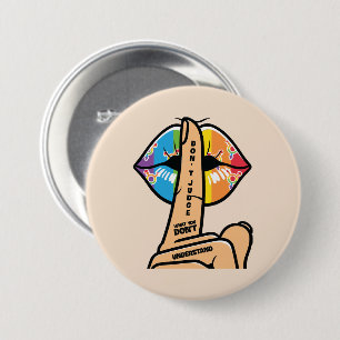 LGBTQ - Oordeel niet wat je niet begrijpt Ronde Button 7,6 Cm