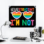 LGBTQ-pride Laten we één ding rechtzetten dat ik n Poster<br><div class="desc">Show de wereld dat je een trots LGBTQ-lid bent met dit leuke poster van gay pride-bewustzijn met de illustratie van een paar hartvormige zonnebrillen met regenbooglenzen,  met de titel "Laten we één ding recht doen,  ik ben niet" in een modern,  compleet pet lettertype.</div>