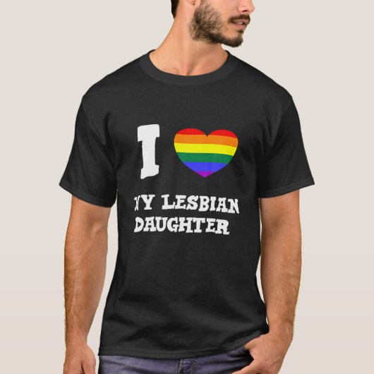 LGBTQ Rainbow Heart Proud Parents I Love My Lesbia T-shirt (Voorkant)