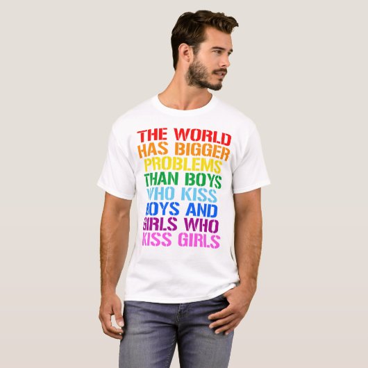 LGBTQ-rechten De wereld heeft grotere problemen T-shirt (Voorkant volledig)