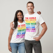LGBTQ-rechten De wereld heeft grotere problemen T-shirt (Unisex)