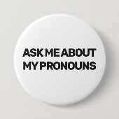 LGBTQ seksvloeistof vraag me naar mijn uitgesproke Ronde Button 7,6 Cm (Voorkant)