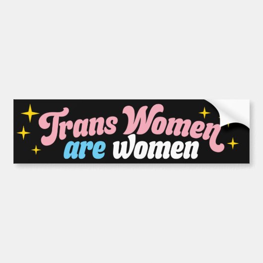 LGBTQ Transgender Trans Vrouwen zijn Vrouwen Bumpersticker (Voorkant)