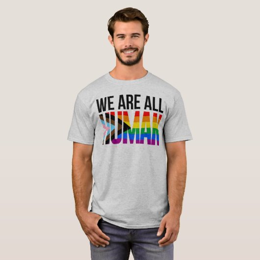 LGBTQ We zijn allemaal mensen T-shirt (Voorkant volledig)