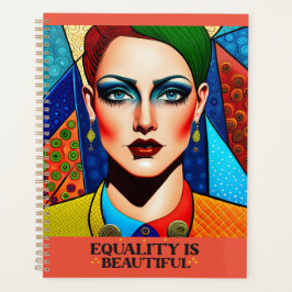 LGBTQI Art quote 'Equality is Beautiful' Planner