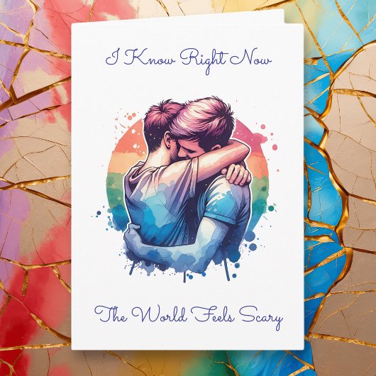 LGBTQIA+ | Ik weet dat de wereld eng voelt Kaart