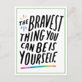 LGBTQIA+ Postcard - The Bravest Thing You Can Is Feestdagenkaart (Voorkant)