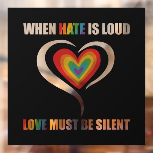 LGBT's moeten zwijgend toekijken wanneer haat oud Raamsticker (Vel 2)