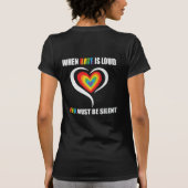 LGBT's moeten zwijgend toekijken wanneer haat oud  T-shirt (Achterkant)