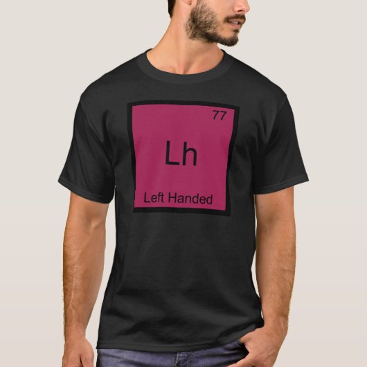 Lh - Linkshandig Grappig Element Chemie Symbool T T-shirt (Voorkant)